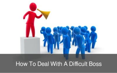 How To Deal With A Difficult Boss